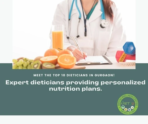 Top 10 Dieticians in Gurgaon: Your Guide to Health and Wellness