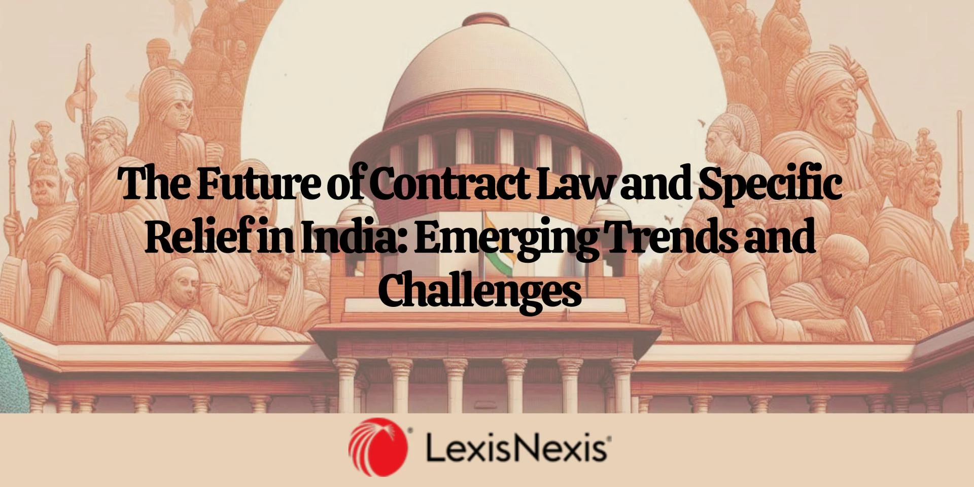 The Future of Contract Law and Specific Relief in India: Emerging Trends and Challenges