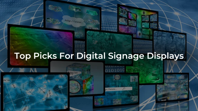 Top Pick For Digital Signage Displays