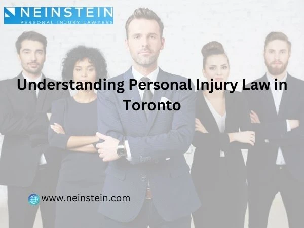 Understanding Personal Injury Law in Toronto