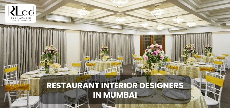 Top Interior Designers in Mumbai: Why Raj Lakhani Stands Out