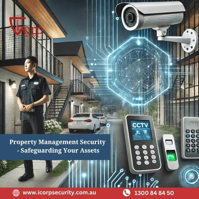Enhancing Property Security - The Key to Protecting Your Assets