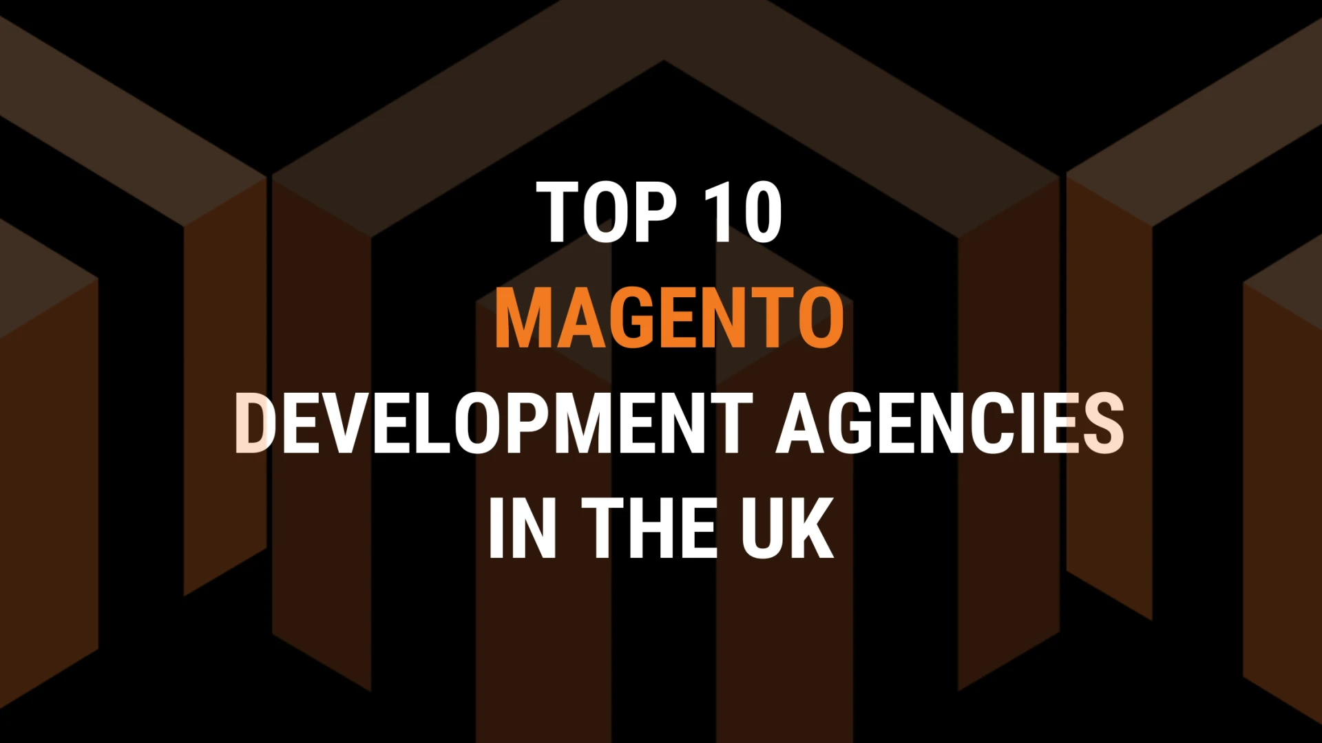 Top 10 Magento Development Agencies in the UK 2025