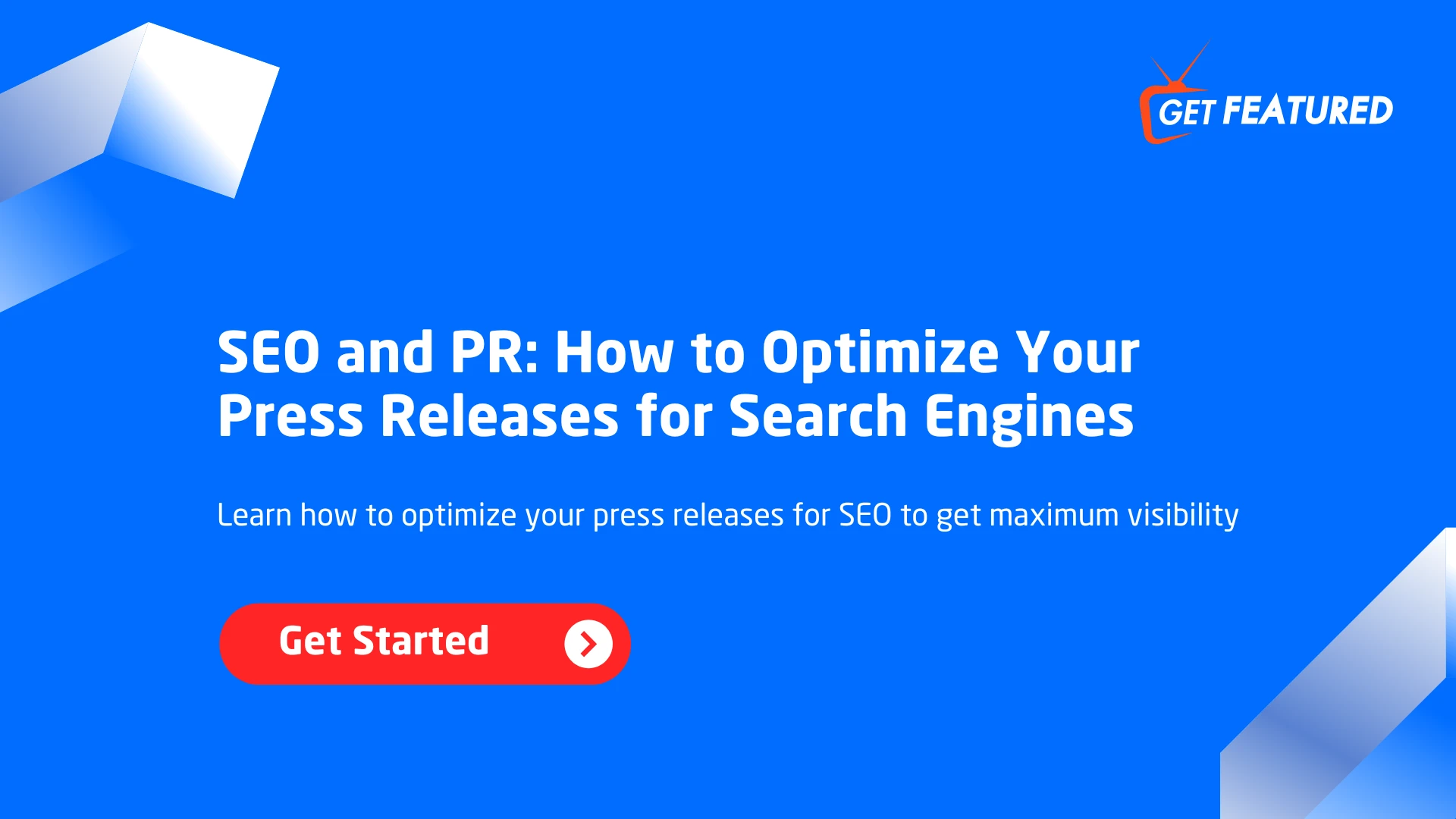 SEO and PR: How to Optimize Press Releases for Maximum Visibility