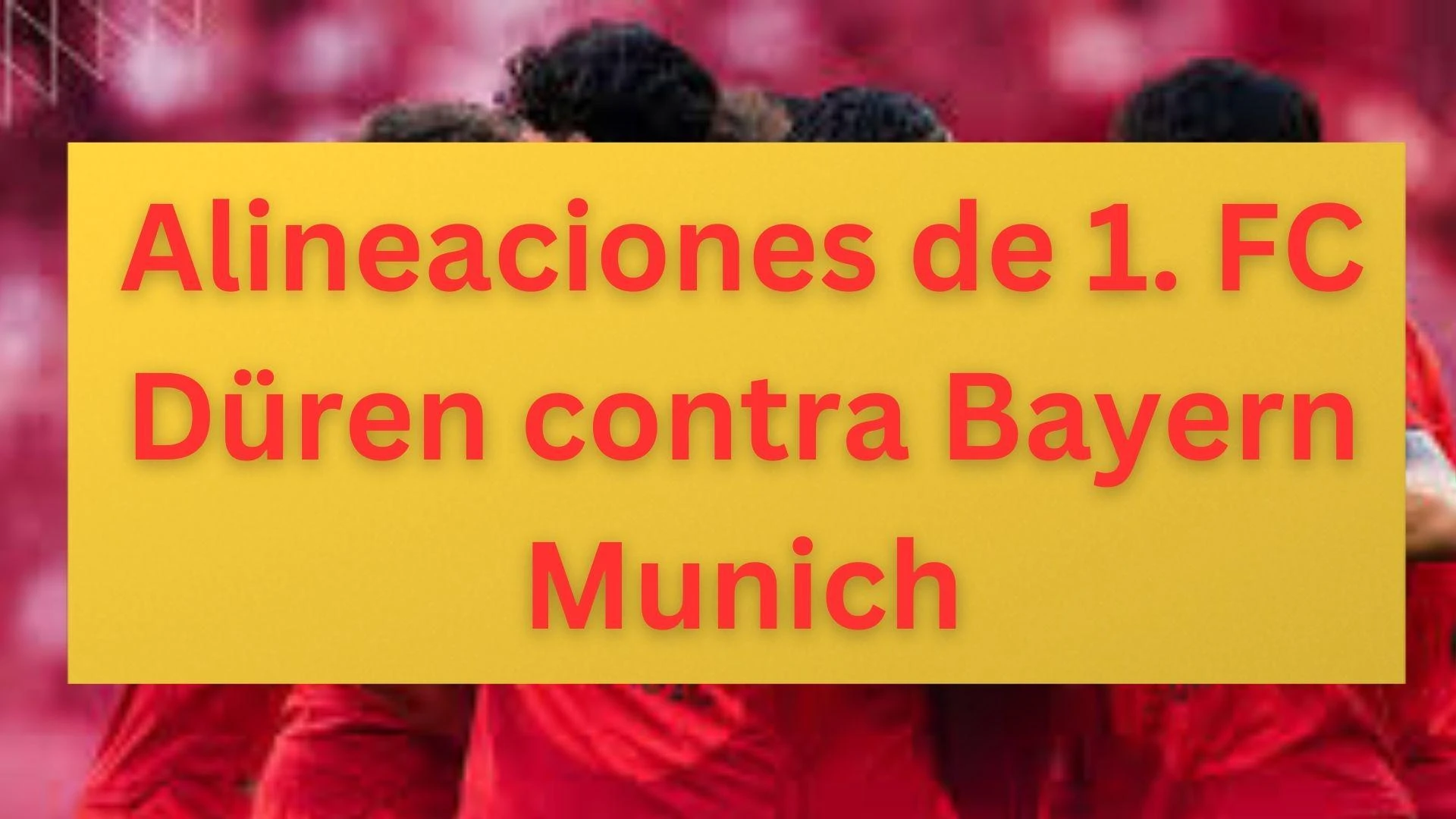 1. FC Düren vs. Bayern Munich - Evaluation and Analysis of a Freindly Encounter