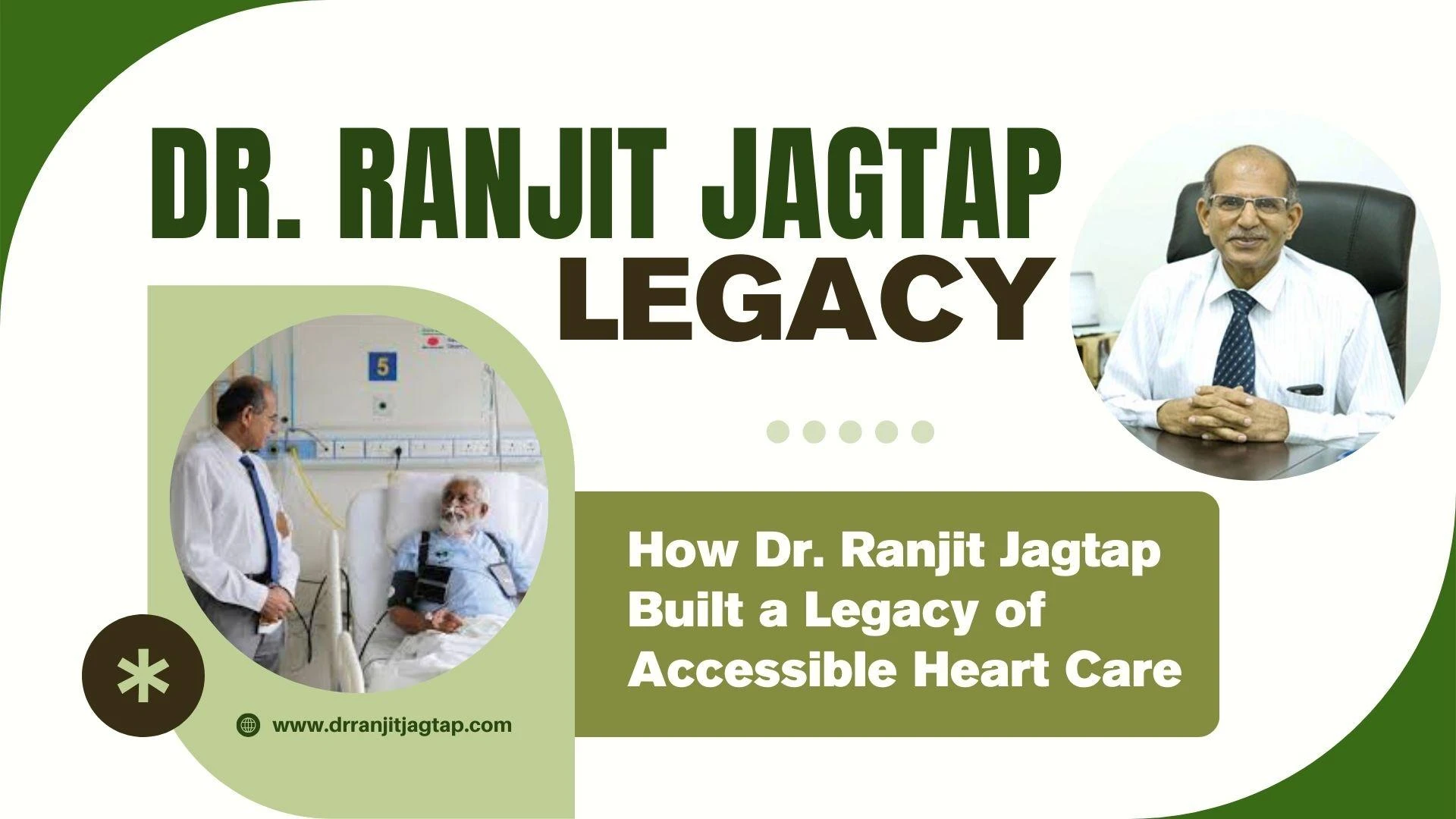 How Dr. Ranjit Jagtap Built a Legacy of Accessible Heart Care