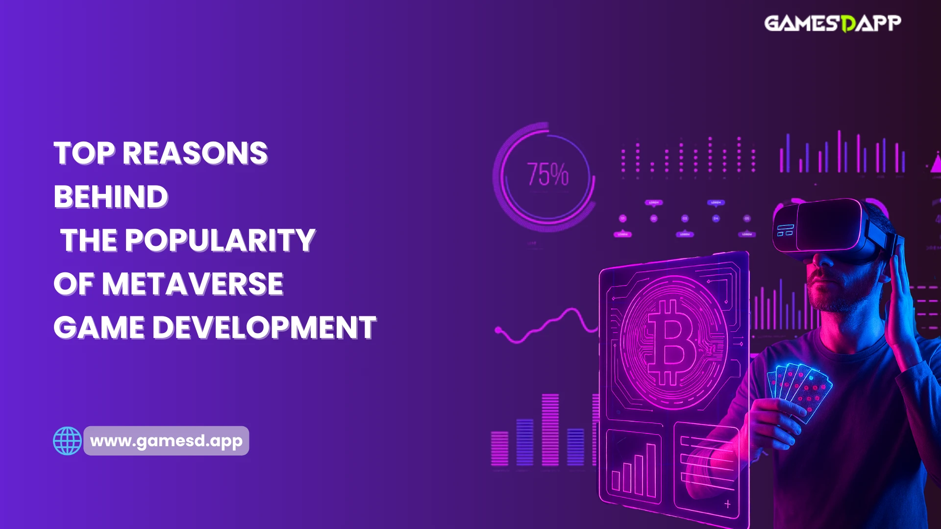 Top Reasons Behind the Popularity of Metaverse Game Development