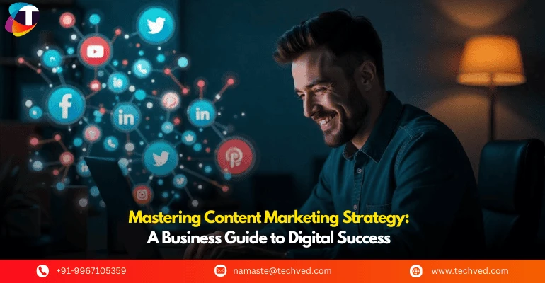 The Ultimate Business Guide to Content Marketing Strategy and Digital Success