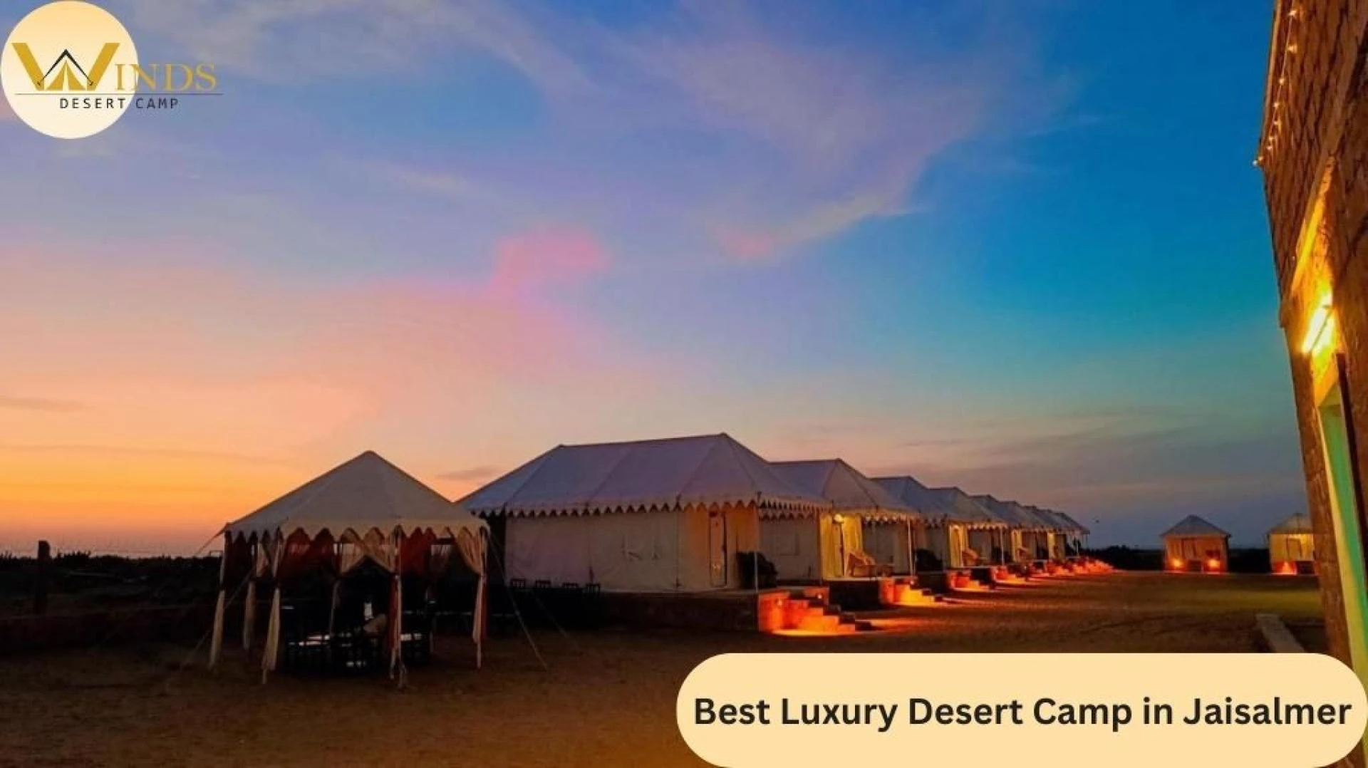 Best Luxury Desert Camp in Jaisalmer | Jaisalmer Tent Price