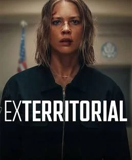Exterritorial 2025: A Mother’s Fight for Her Son: By Myflixer