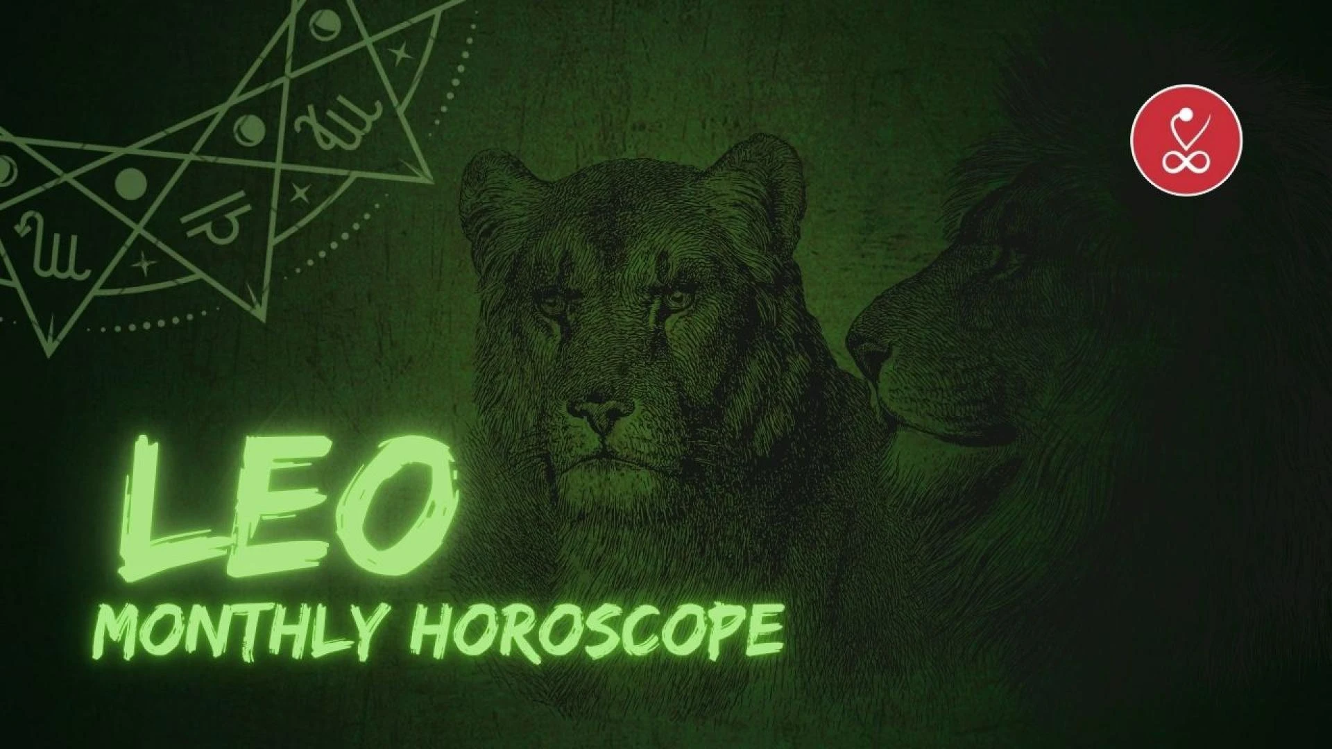 Leo Monthly Horoscope – What May Await You This Month