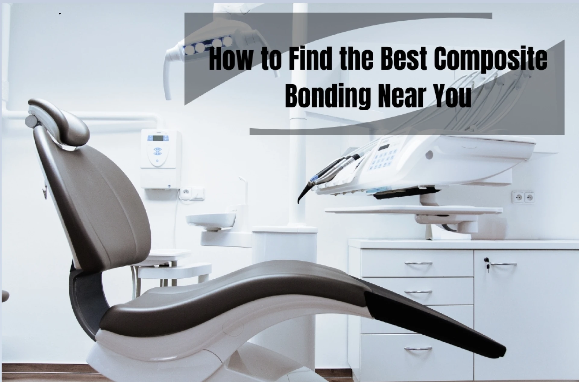How to Find the Best Composite Bonding Near You