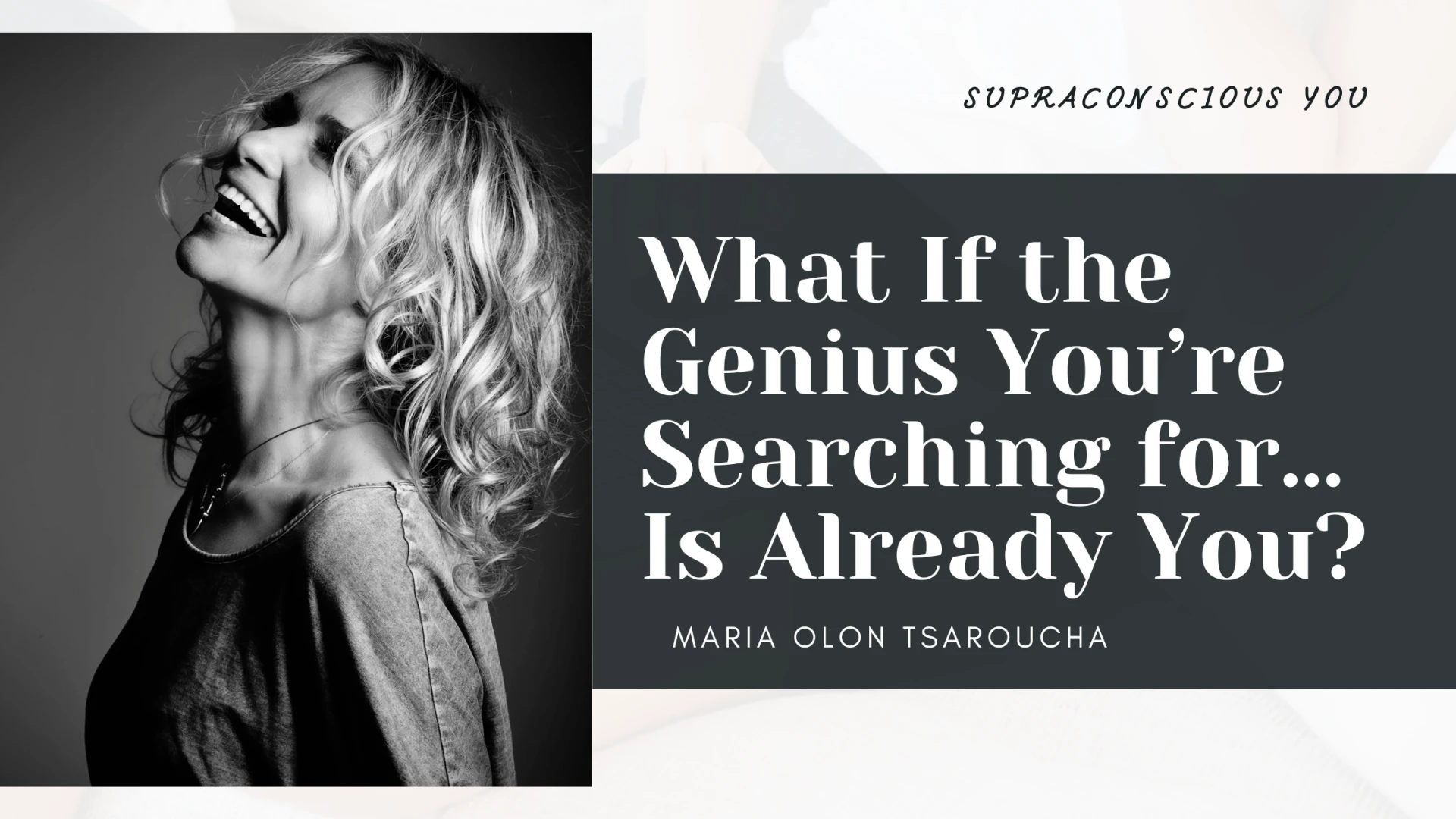 What If the Genius You’re Searching for… Is Already You?