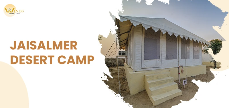 Experience Luxury in the Jaisalmer Desert with Winds Desert Camp