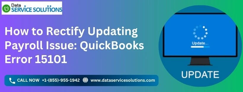 How to Rectify Updating Payroll Issue: QuickBooks Error 15101