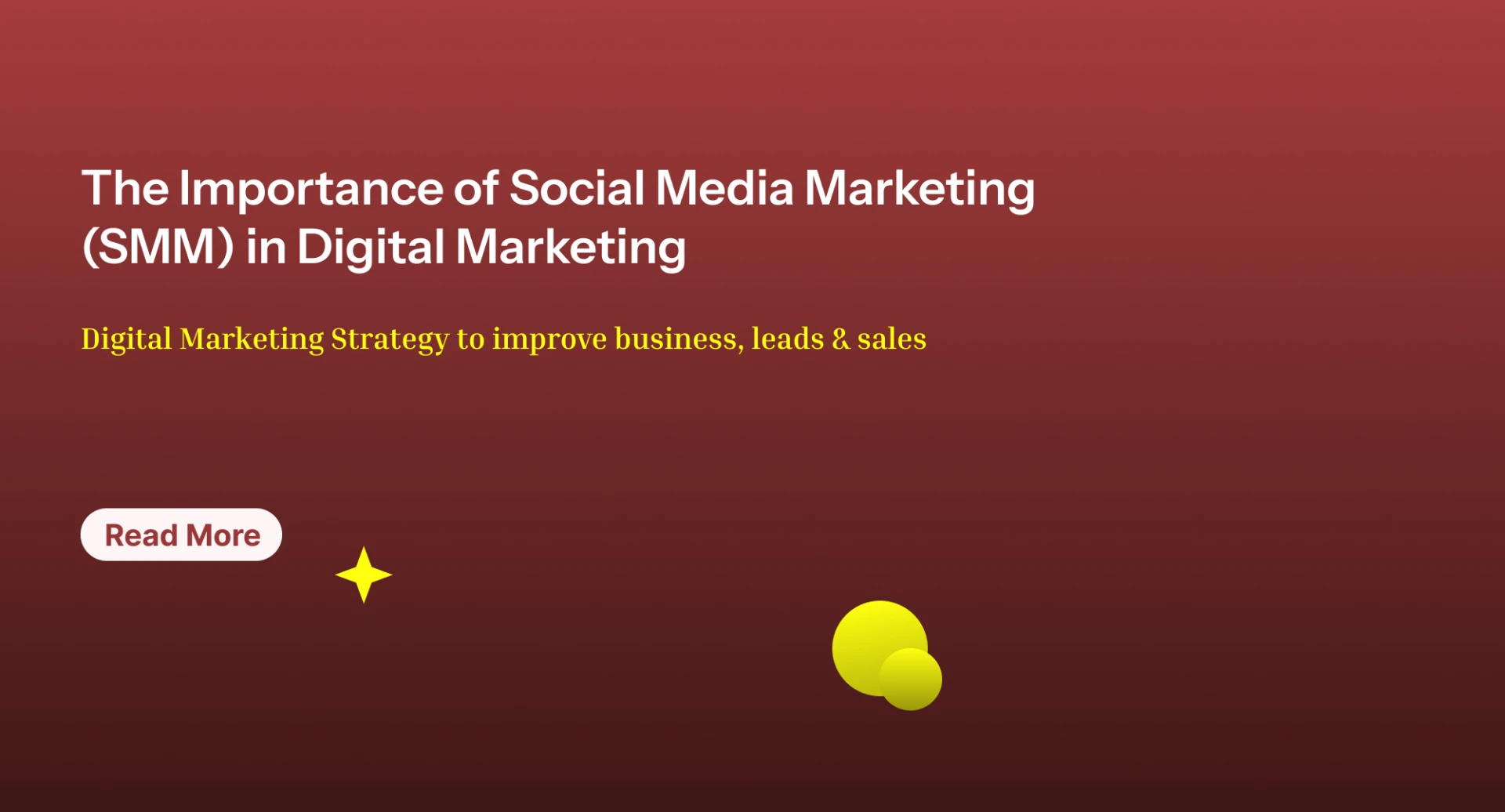 The Importance of Social Media Marketing (SMM) in Digital Marketing