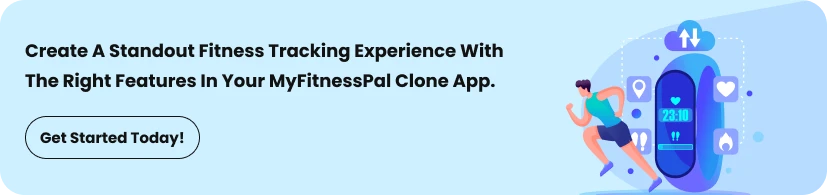 The Essential Features to Include in Your MyFitnessPal Clone App