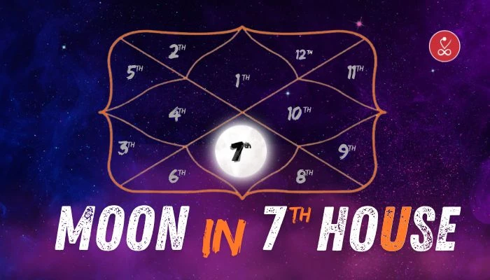 Moon in 7th House: Effects on Love, Marriage & Balance