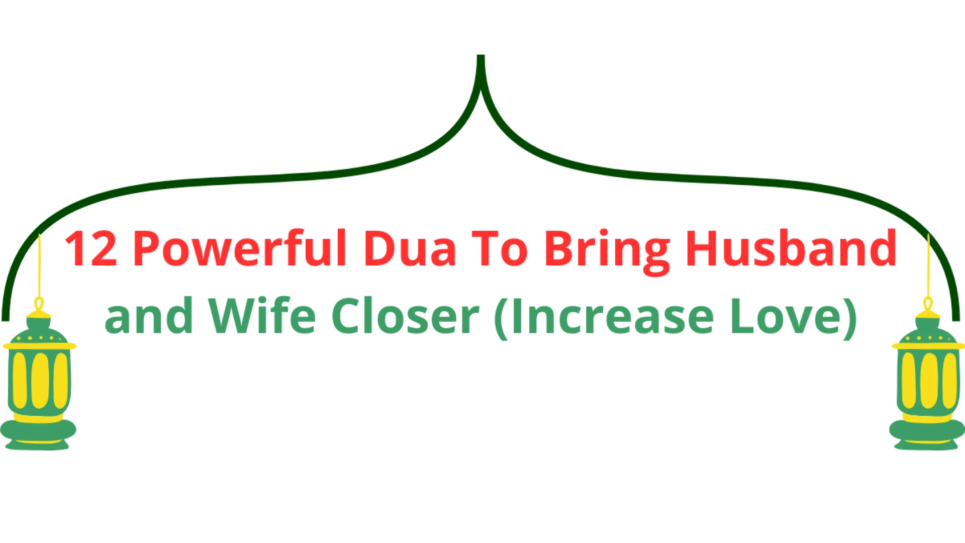 Dua to make someone love you madly