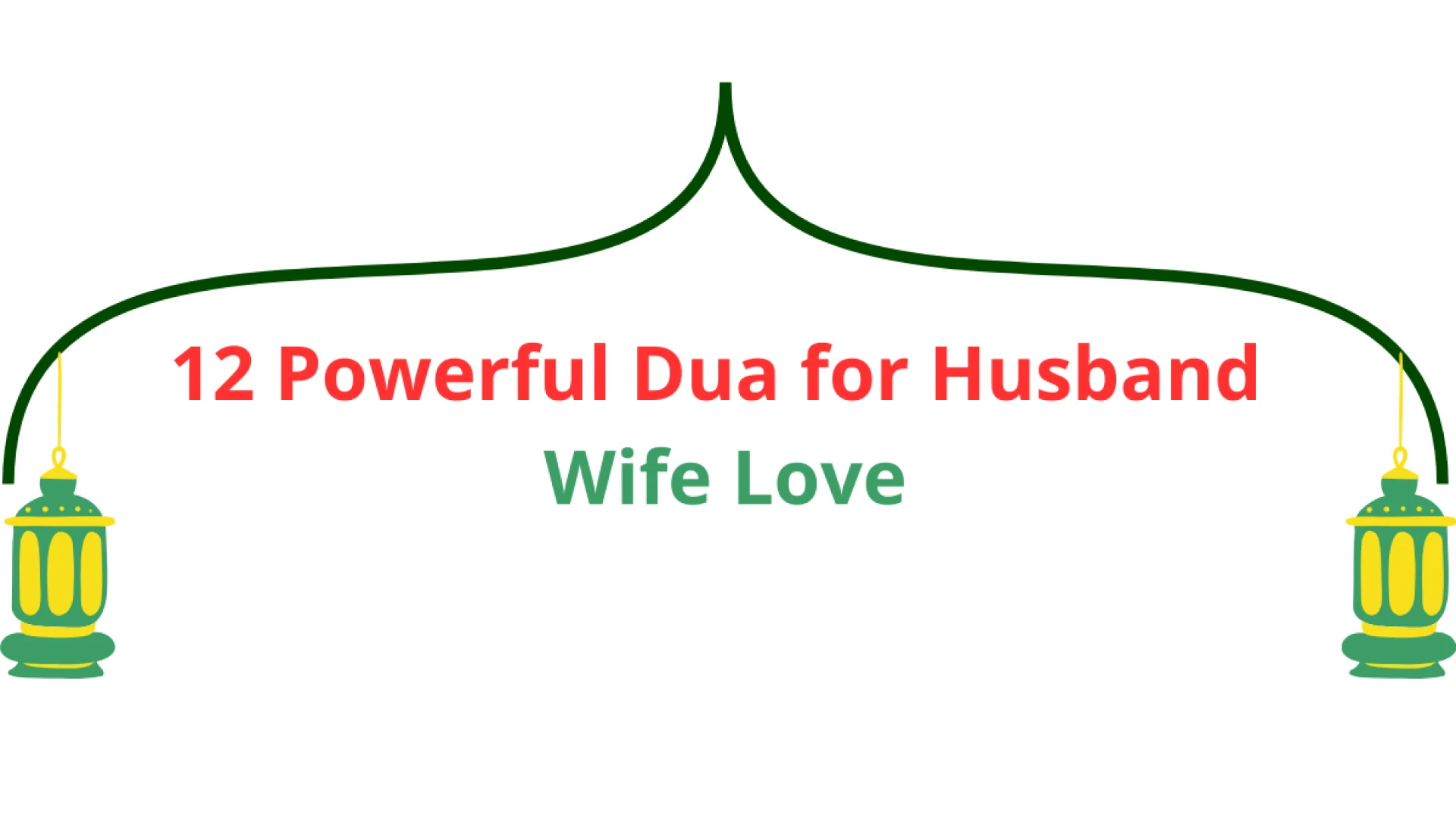 Dua to make someone love you madly