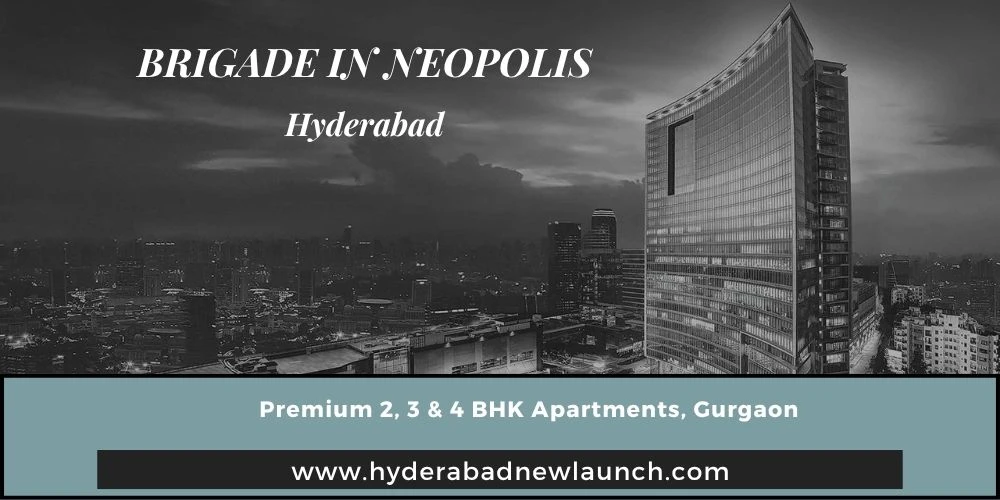 New-Launch Brigade Gateway Neopolis In Hyderabad | Premium 2, 3 & 4 BHK Apartments