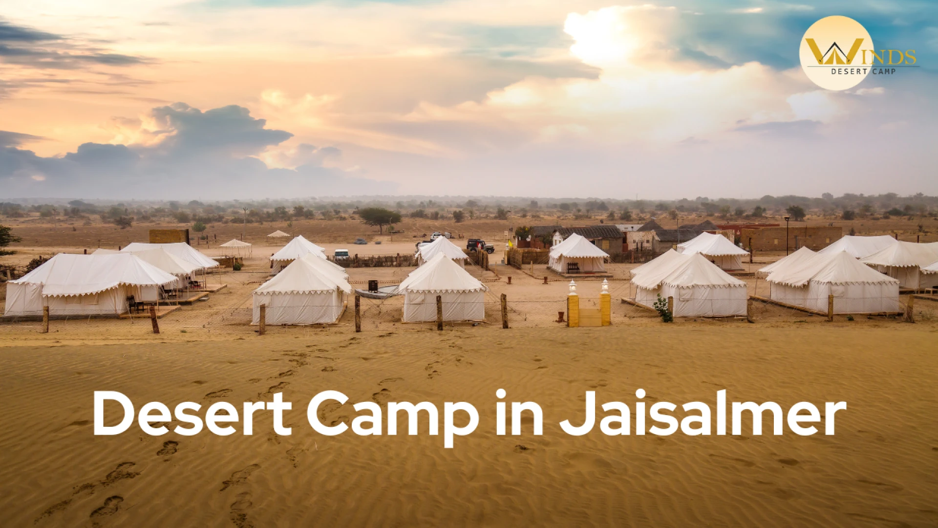Best Desert Camp in Jaisalmer with Cultural Performances & Safaris