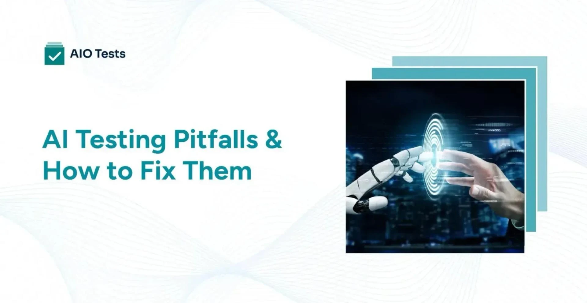 How To Avoid AI Testing Errors With AIO Tests