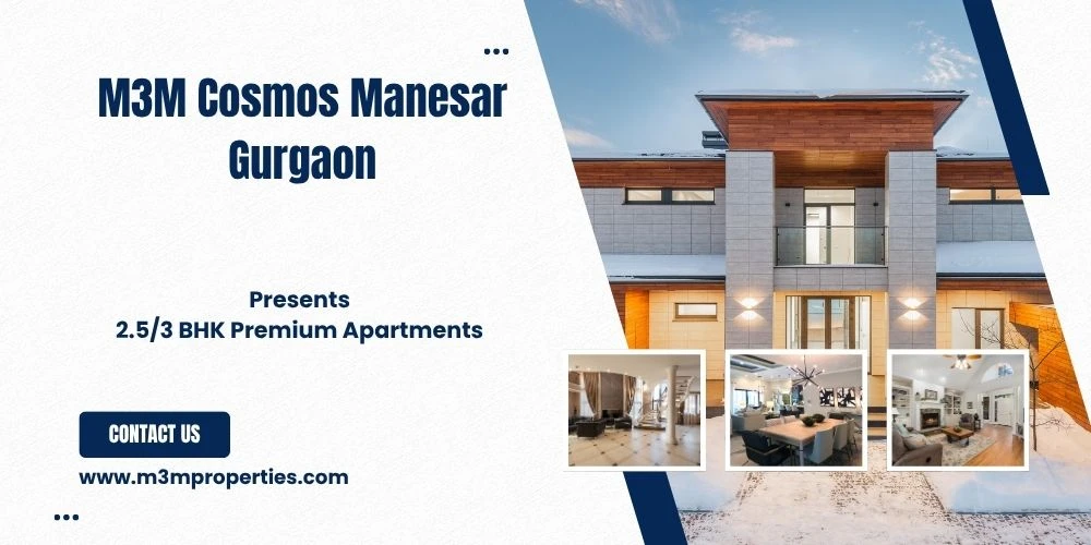 M3M Cosmos: Redefining Luxury Living on the KMP Expressway