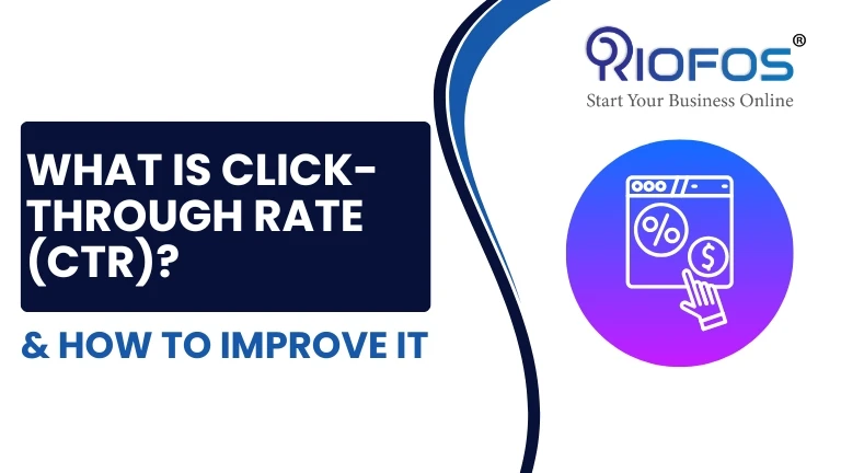 What Is Click-Through Rate (CTR)? And How to Improve It Easily