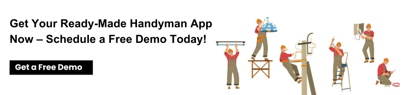 Handyman App Like Uber: A Complete Guide for Businesses Planning On-Demand Handyman Solutions