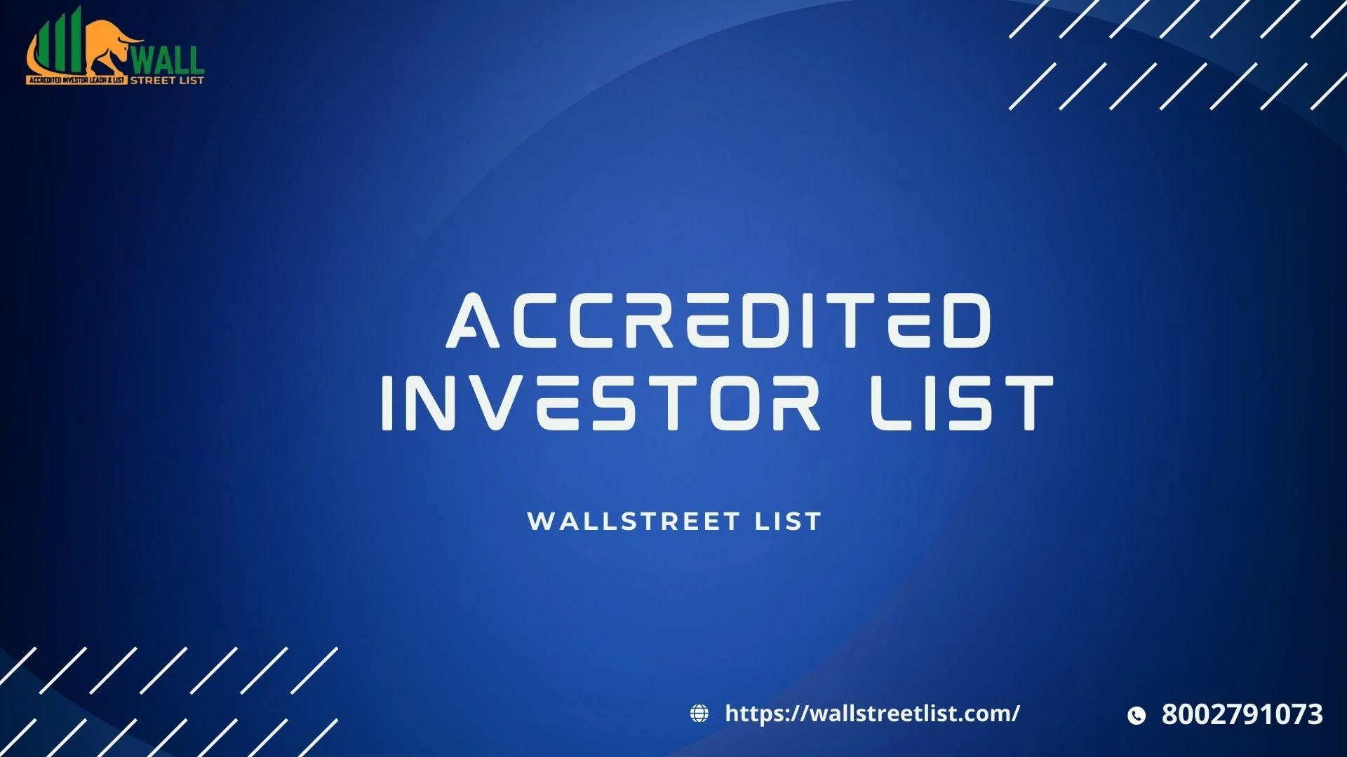 Wallstreetlist: Your Trusted Source For High-Quality Accredited Investor Data
