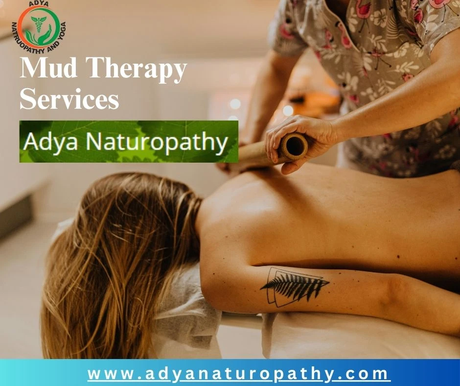 Mud Therapy Service – Heal Naturally at Adya Naturopathy & Yoga Center